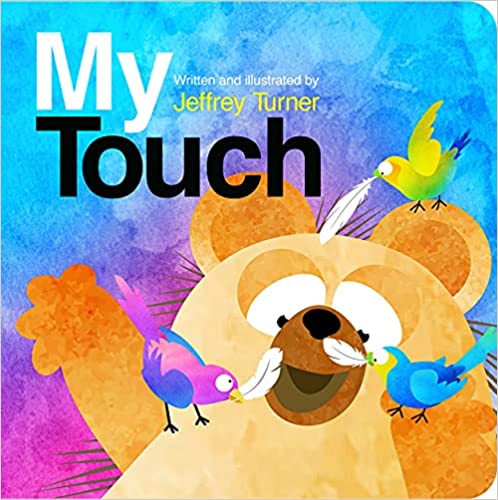 My Touch - Teach Little Ones about Textures