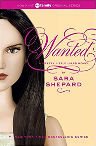Wanted (Pretty Little Liars, Book 8)