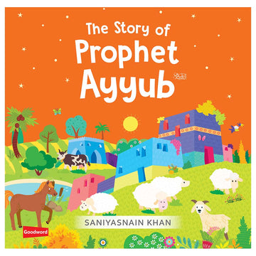 THE STORY OF PROPHET AYYUB