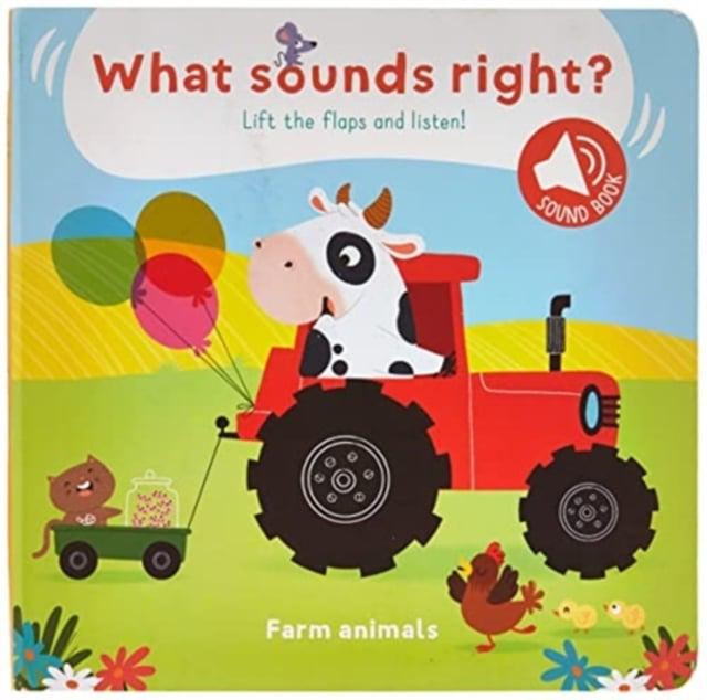 Farm Animals - What Sounds Right?