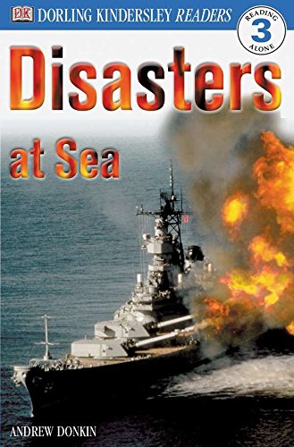 DK Readers: Disasters at Sea (Level 3: Reading Alone) (DK Readers Level 3)