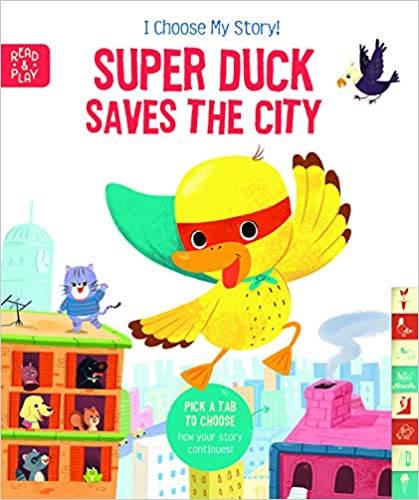 Super duck saves the city (I choose my story!)
