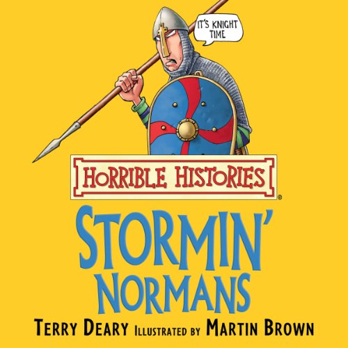 Horrible Histories: Stormin’ Normans