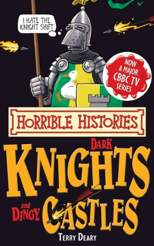 Horrible Histories Special: Dark Knights and Dingy Castles