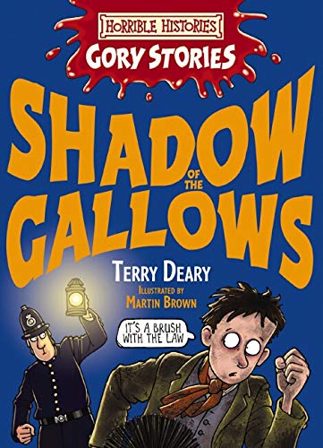 Shadow of the Gallows: A Vile Victorian Adventure (Horrible Histories) - Little Book