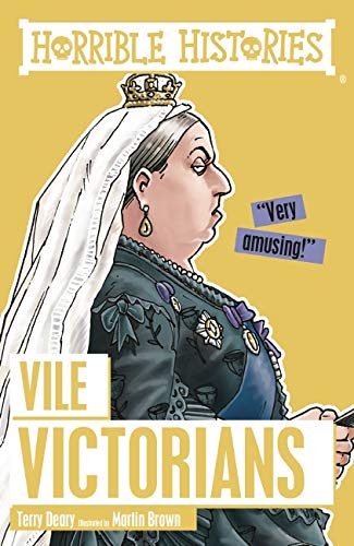Horrible Histories: Villainous Victorians