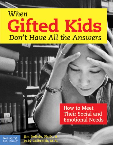 When Gifted Kids Don't Have All the Answers - Little Book