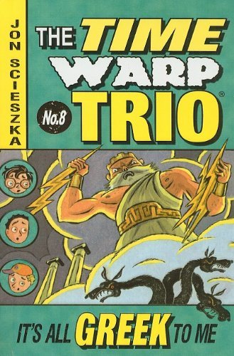 It's All Greek to Me (Time Warp Trio) #8