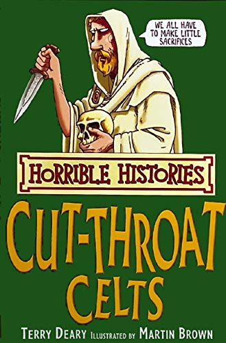 The Cut-throat Celts (Horrible Histories)
