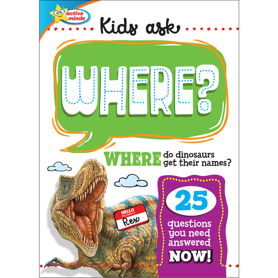 Active Minds - Kids Ask Where? - Where Do Dinosaurs Get Their Names?