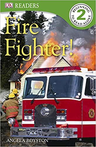 DK Readers L2: Fire Fighter! (DK Readers Level 1)