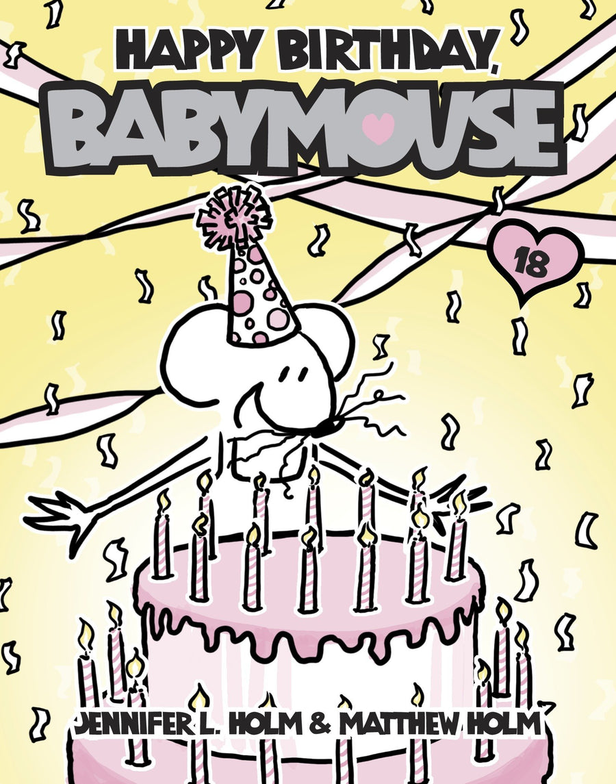Babymouse #18: Happy Birthday, Babymouse - Little Book