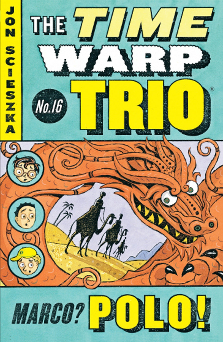 Marco? Polo! #16 (Time Warp Trio) - Little Book