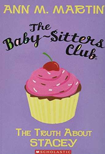 The Truth About Stacey (The Baby-Sitters Club, No.3)